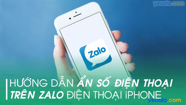 Cách ẩn số điện thoại Zalo trên iPhone