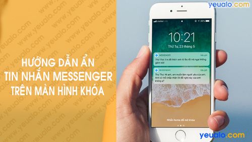 Cách ẩn tin nhắn Messenger trên màn hình khóa iPhone