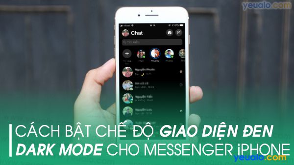 Cách bật chế độ Dark Mode cho Messenger iPhone