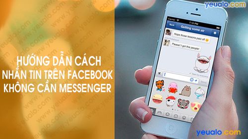 Cách nhắn tin Facebook không cần Messenger