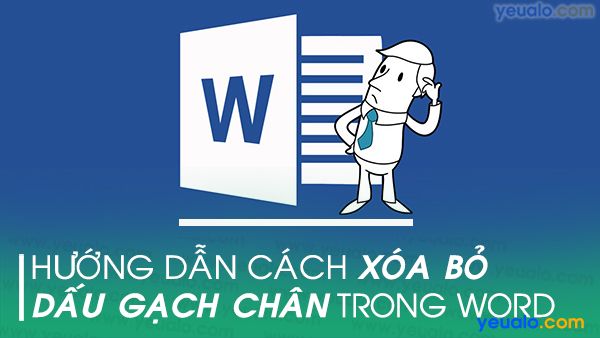 Cách bỏ dấu gạch chân Đỏ trong Word 2016/ 2013/ 2010/ 2007