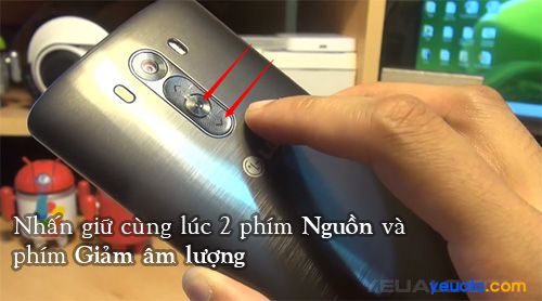 Cách chụp ảnh màn hình điện thoại LG Magna, G2, G3, G4, G5, LG K10, LG V10…
